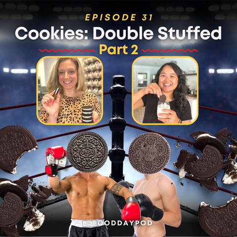 Episode 31: Cookies: Double Stuffed (Part 2)