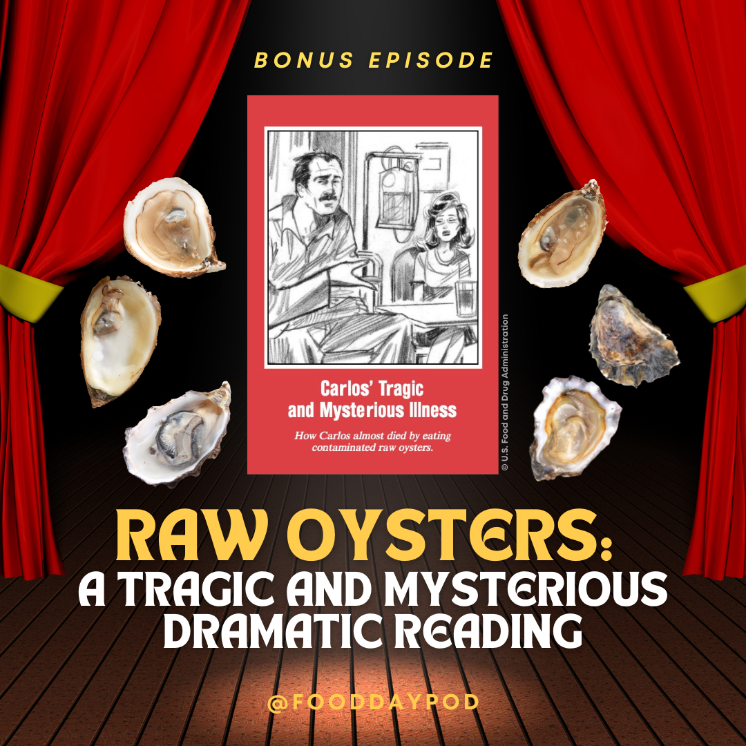 Bonus Episode: Raw Oysters: a Mysterious and Tragic Dramatic Reading