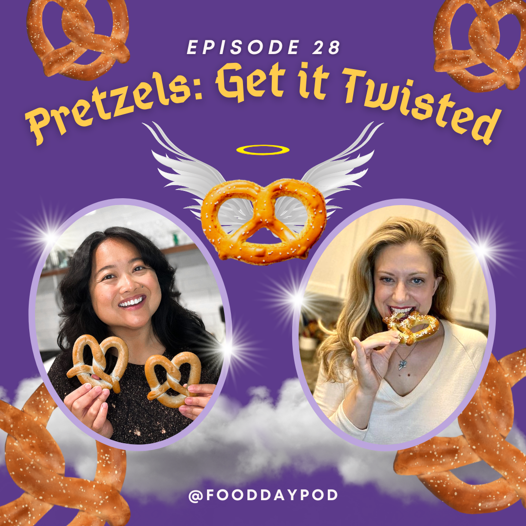 Episode 28: Pretzels: Get it Twisted