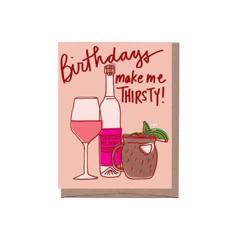 Scratch & Sniff Thirsty Birthday Greeting Card
